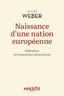 Naissance d'une nation européenne